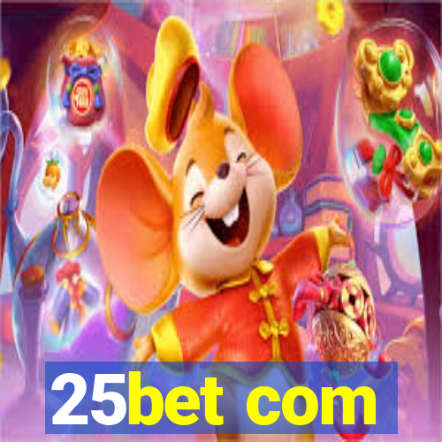 25bet com